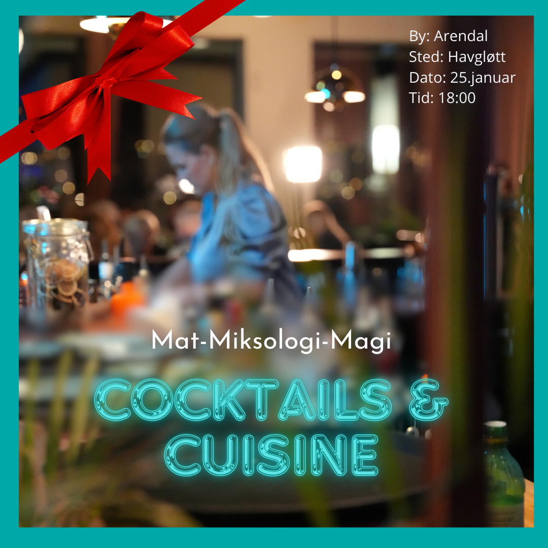 Cocktails & Cuisine - Mat- miksologi - magi